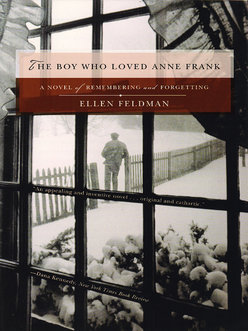 Title details for The Boy Who Loved Anne Frank by Ellen Feldman - Wait list